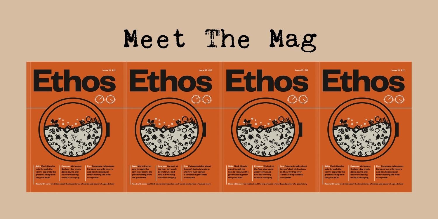Meet The Mag...Ethos
