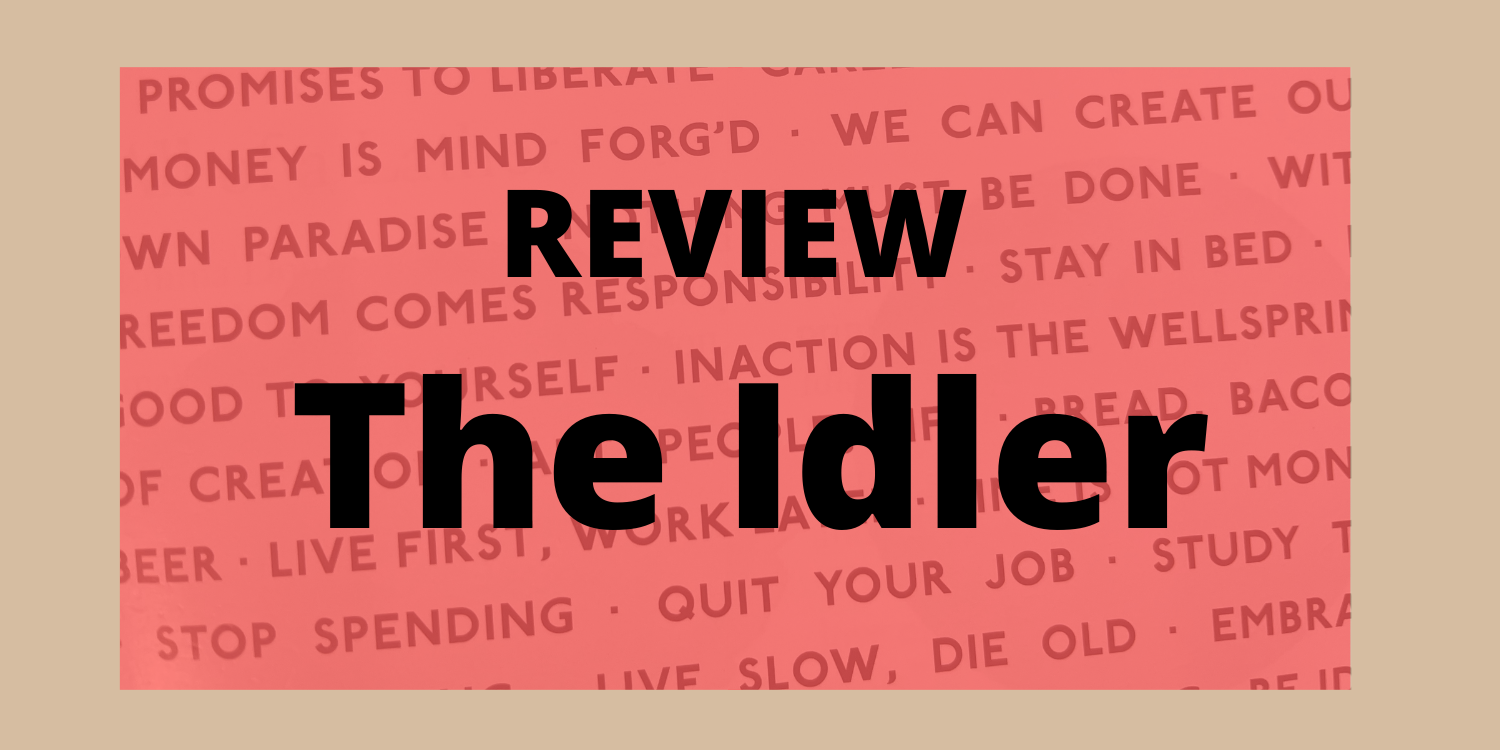 Mag Review - The Idler