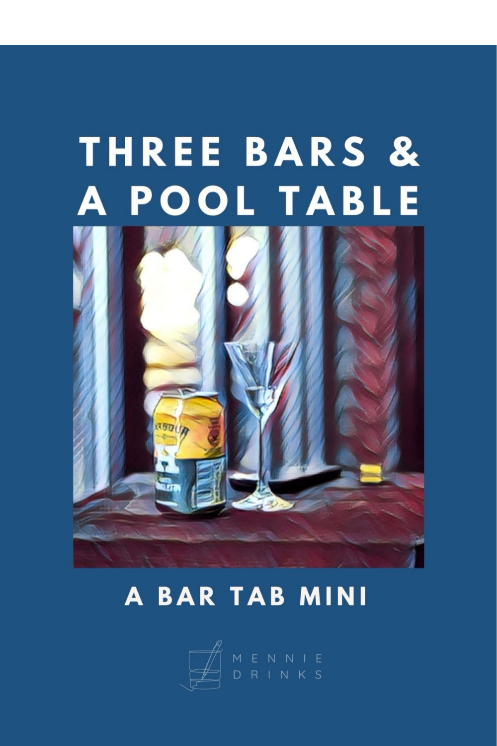 Three Bars and a Pool Table Cover
