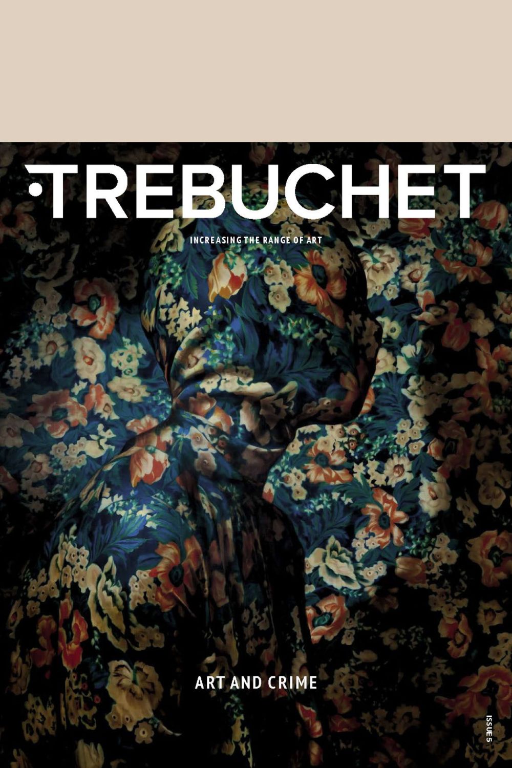Trebuchet Magazine Issue 5: Art and Crime cover