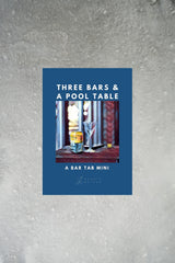 Three Bars and a Pool Table Cover