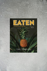 Front cover of Eaten magazine Issue 11 The Tropics