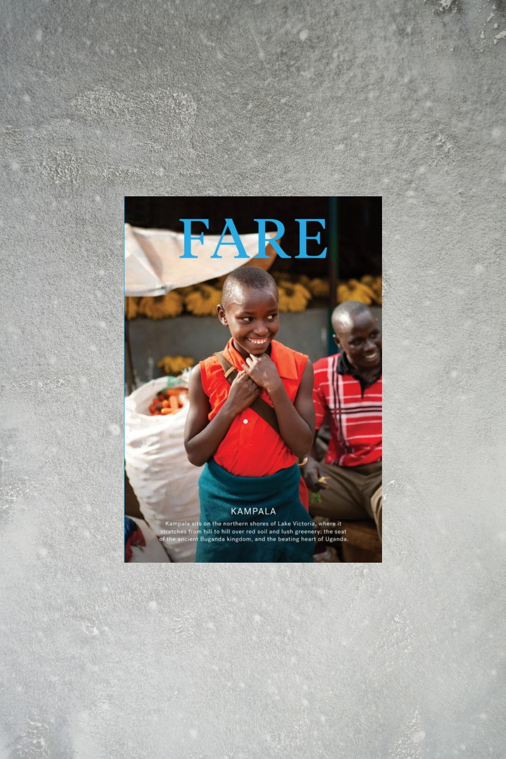 Front cover of Fare Magazine Issue 9: Kampala