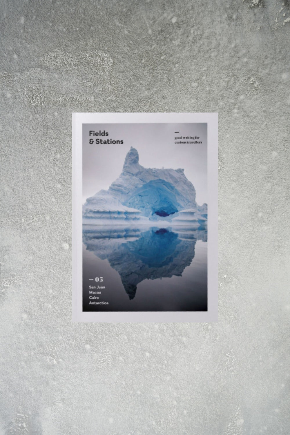 Fields & Stations Magazine  Issue 5