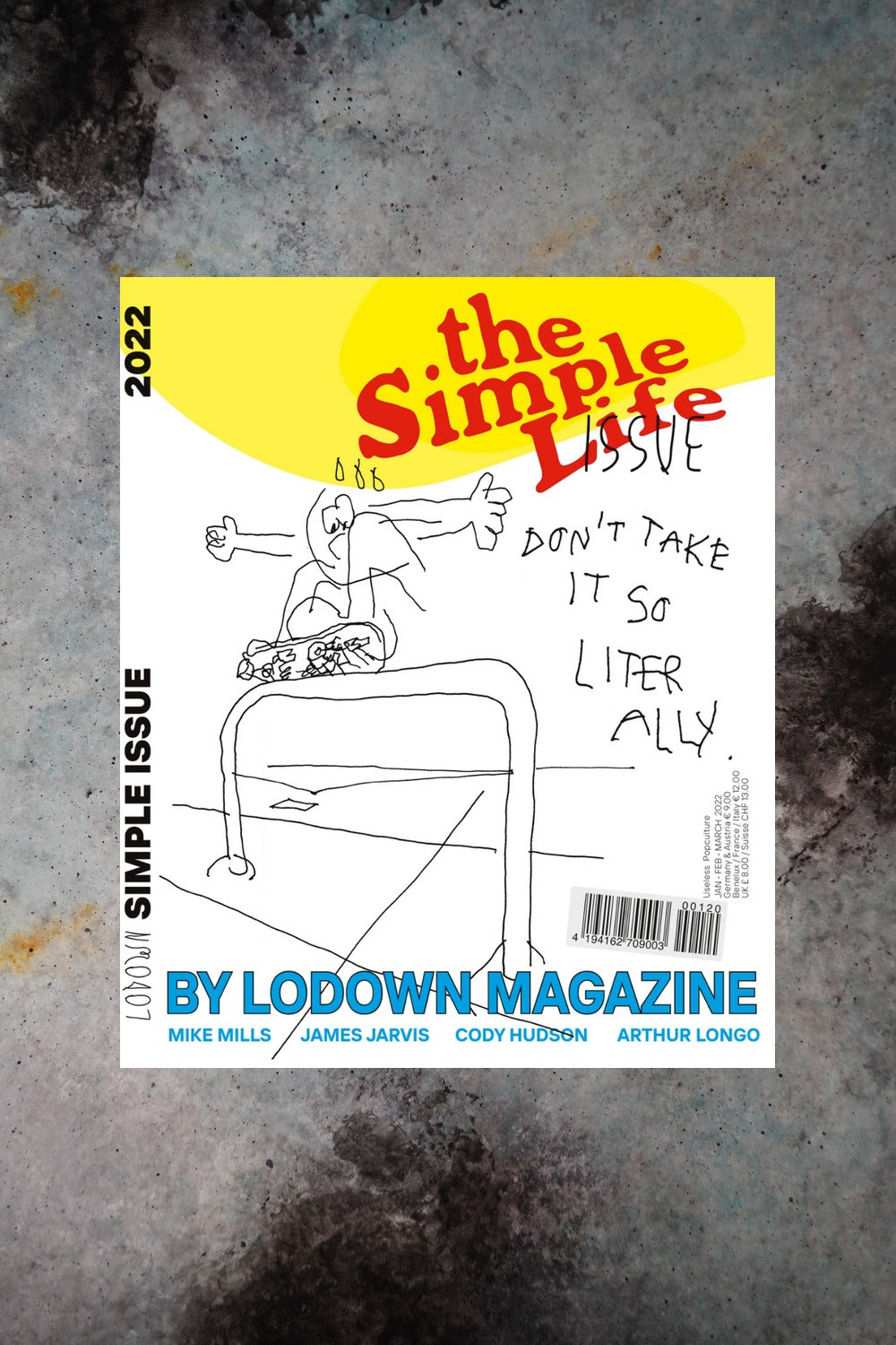 Lodown Magazine The Simple Life Issue