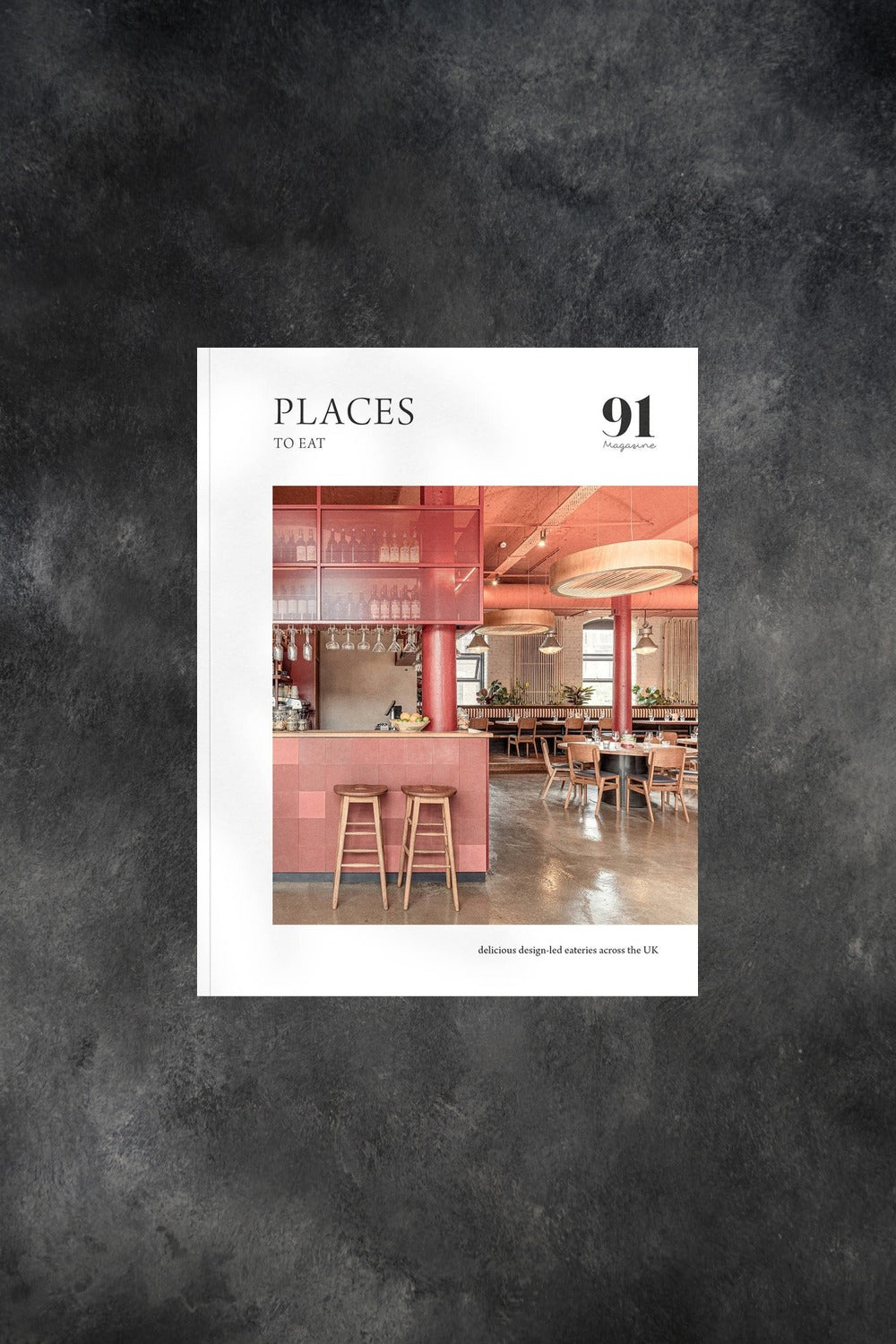 Places To Eat 91 Magazine Cover