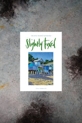 Slightly Foxed Issue 82 cover (beach cabin illustration)