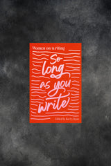 Dear Damsels: So Long As You Write 