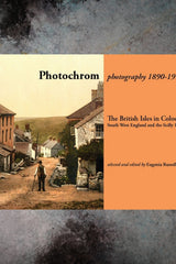 The British Isles in Colour: South West England and the Scilly Isles
