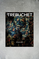 Trebuchet Magazine Issue 5: Art and Crime cover