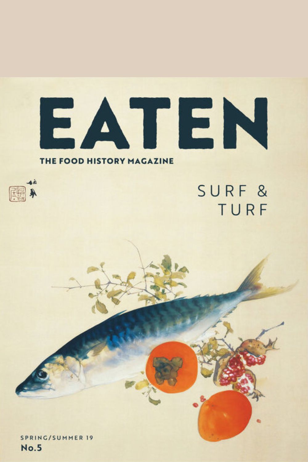 Eaten Magazine No.5 Surf &amp; Turf