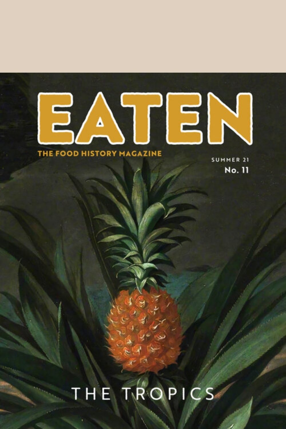Front cover of Eaten magazine Issue 11 The Tropics