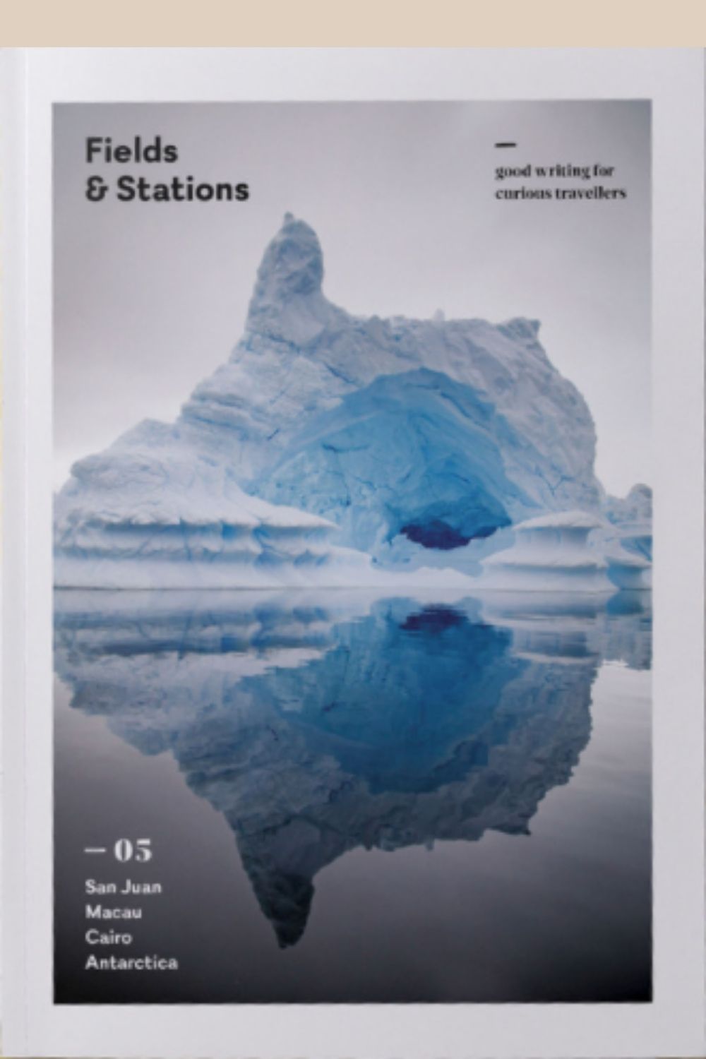 Fields &amp; Stations Magazine  Issue 5