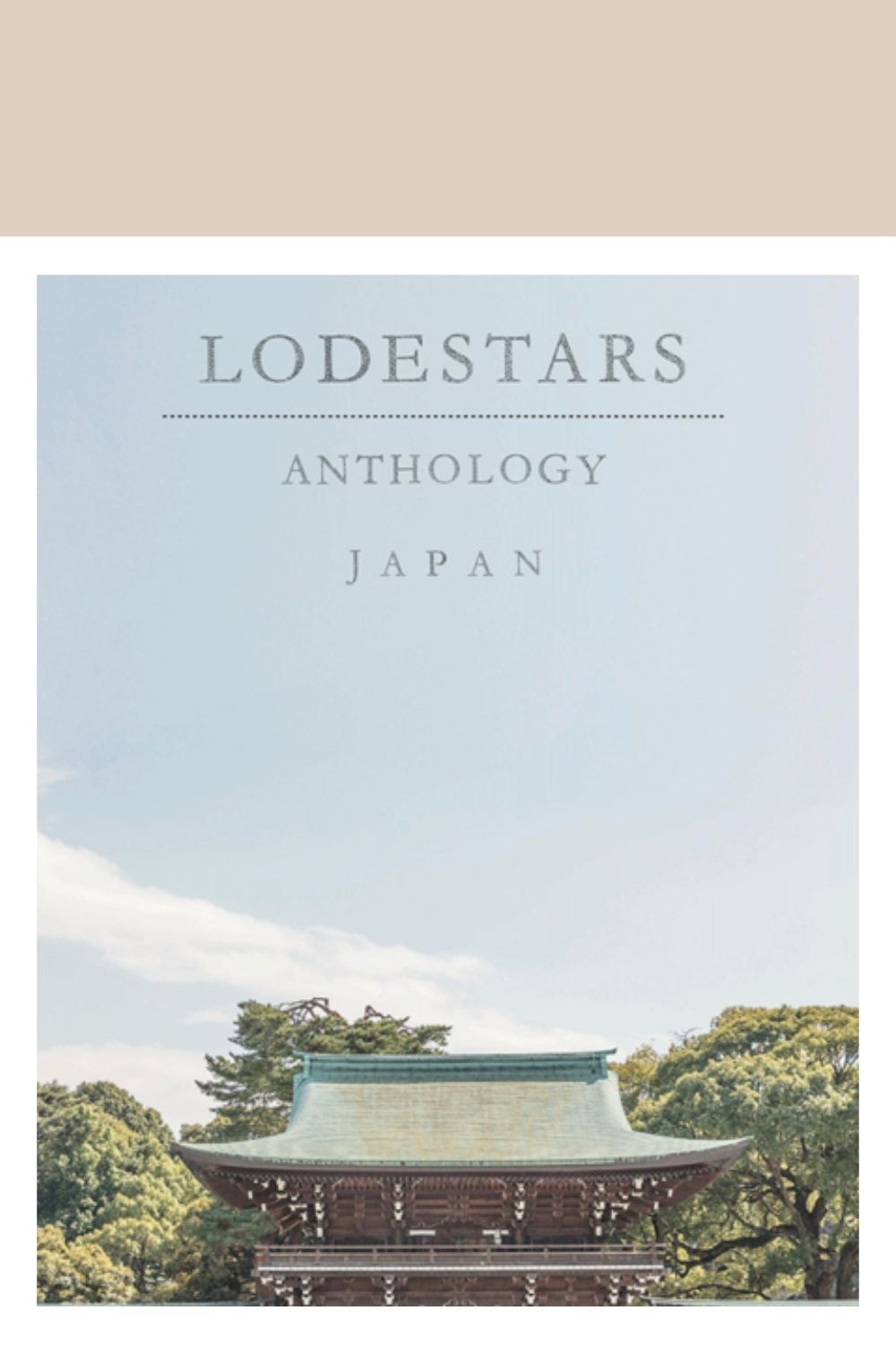 Lodestars Anthology 7: Japan Revisited