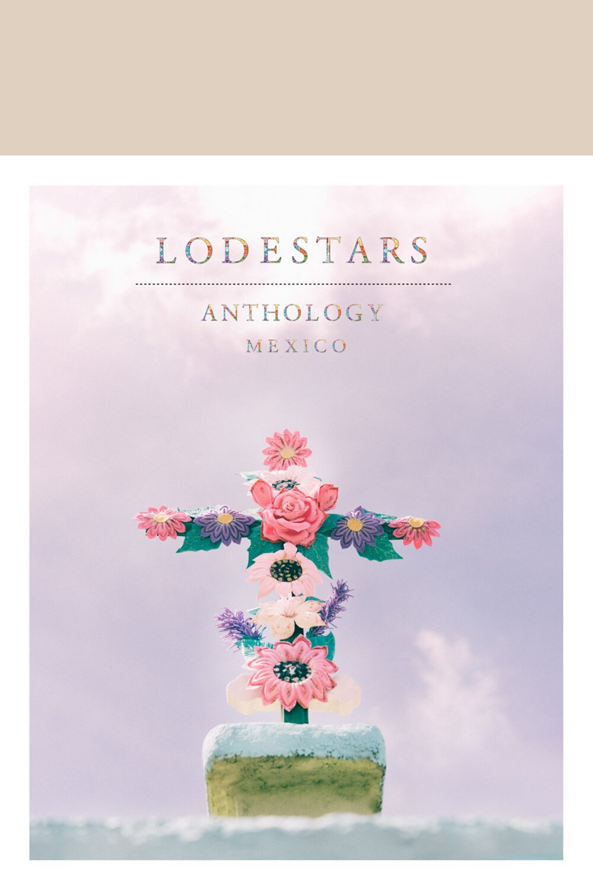 Lodestars Anthology 13: Mexico