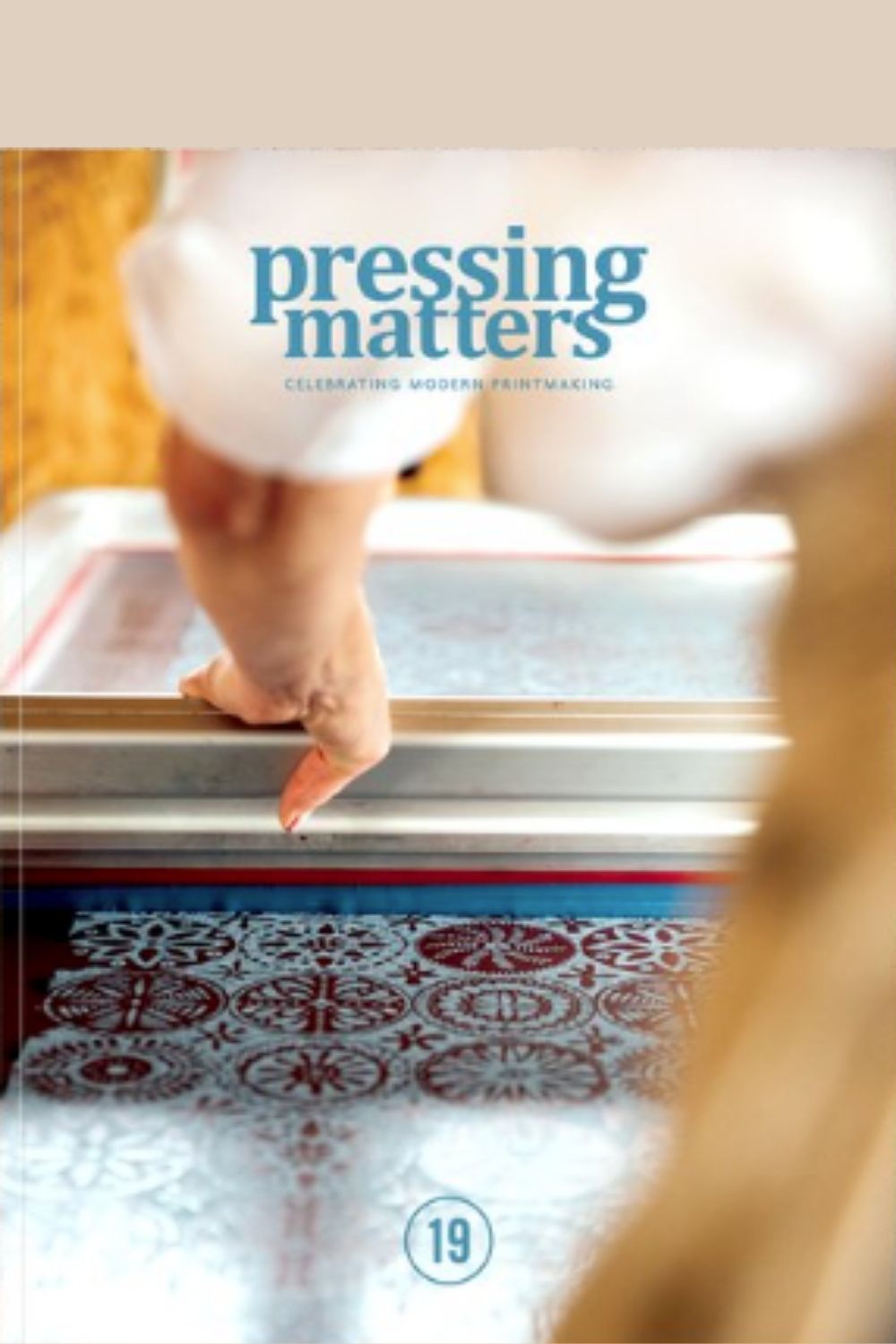 Pressing Matters Magazine Issue 19