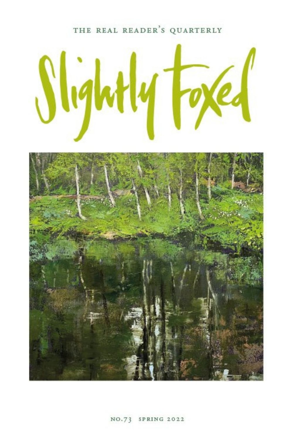 Slightly Foxed Magazine Issue 73