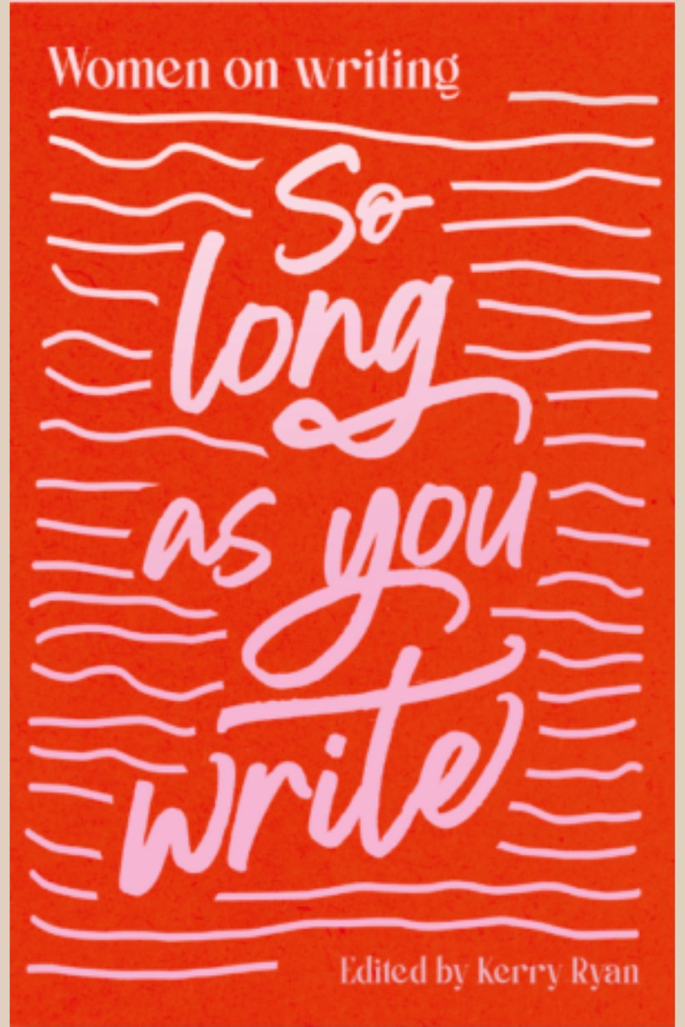 Dear Damsels: So Long As You Write 